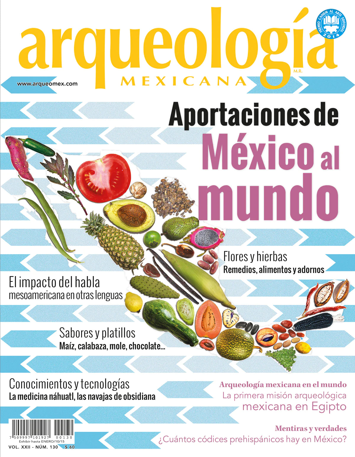 ARQUEOLOGIA MEXICANA #130 - Aportaciones de México al Mundo
