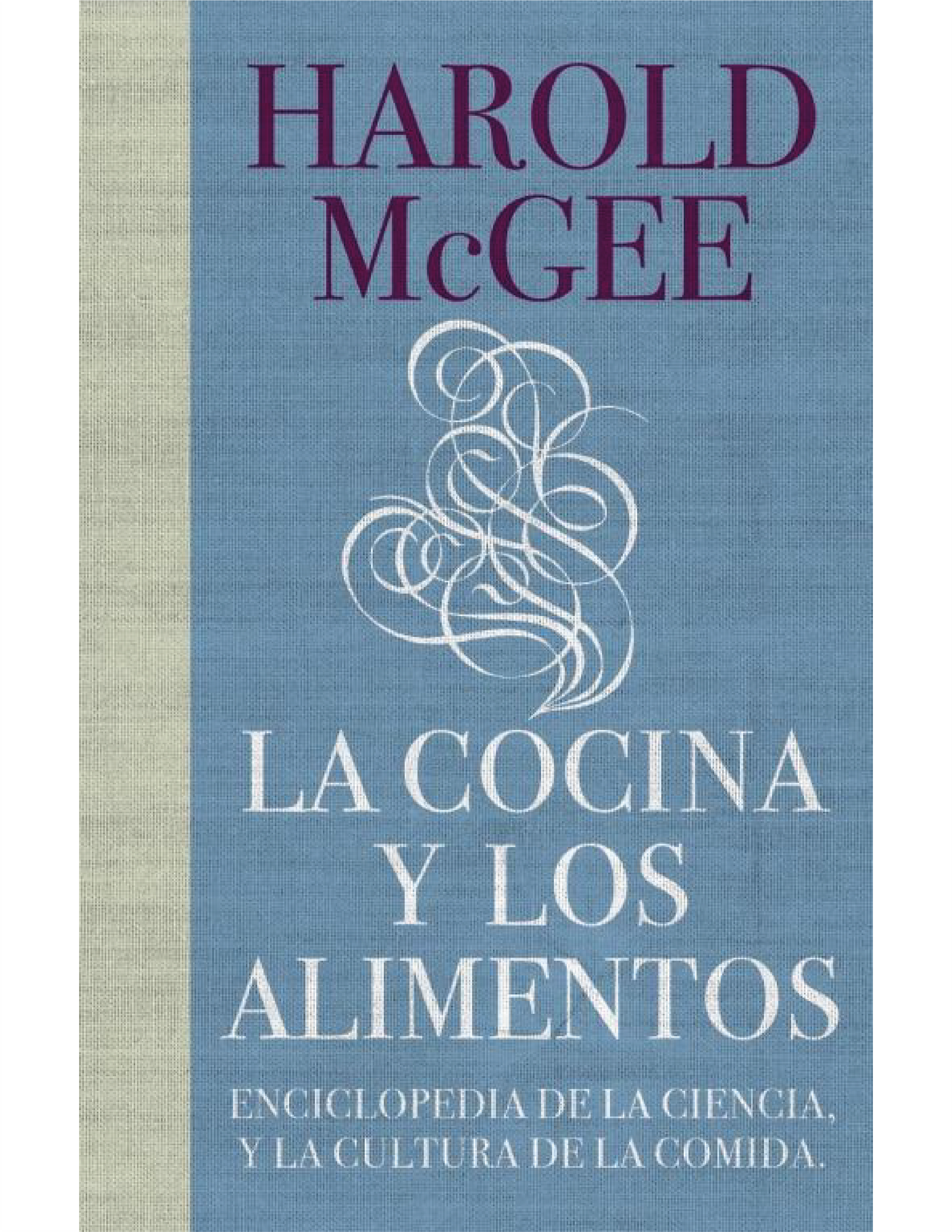 LA COCINA Y LOS ALIMENTOS - Enciclopedia de la Ciencia y la Cultura de la Comida