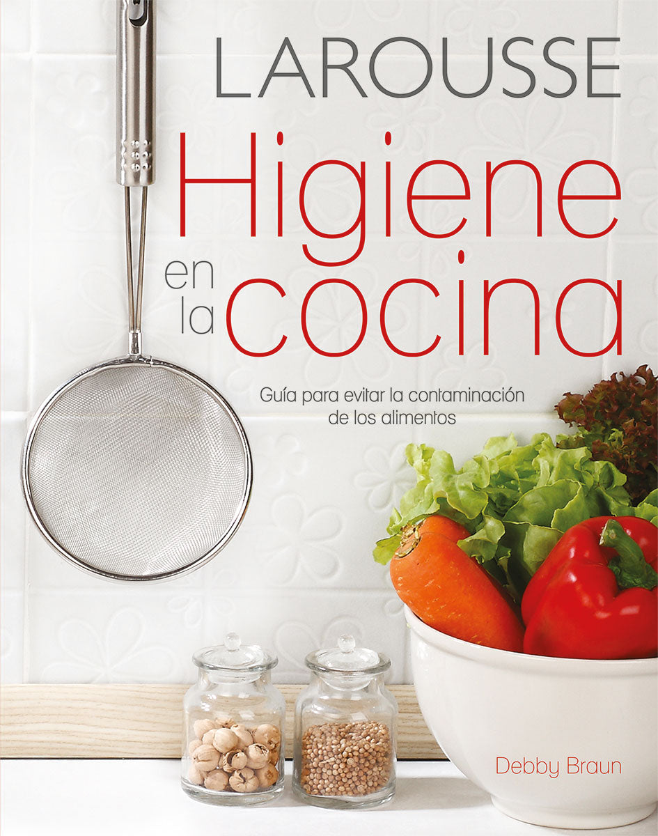 LAROUSSE - Higiene en la Cocina