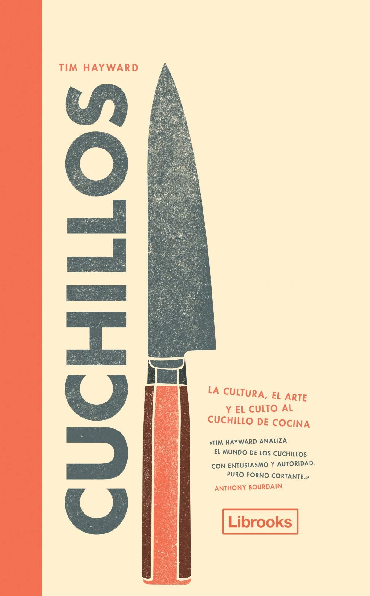 CUCHILLOS - Tim Hayward