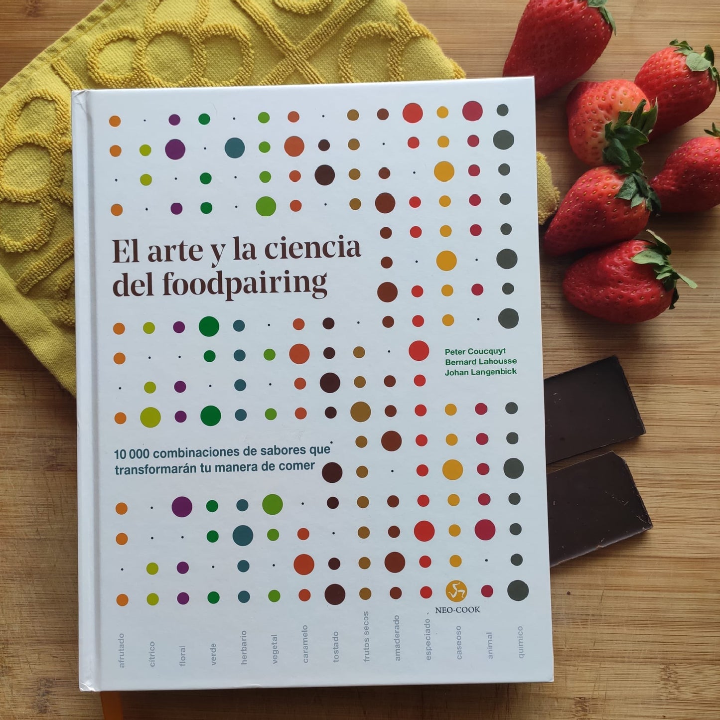 EL ARTE Y LA CIENCIA DEL FOODPARING - 10,000 combinaciones de sabores que transformarán tu manera de comer
