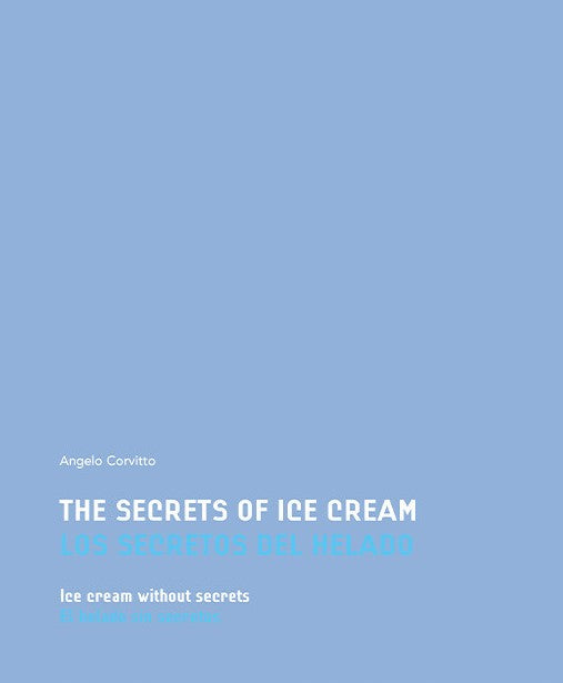 LOS SECRETOS DEL HELADO - Angelo Corvitto